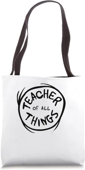 Dr. Seuss Teacher of All Things Emblem Tote Bag
